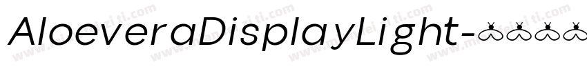 AloeveraDisplay Light字体转换